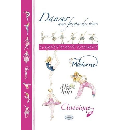 Danser, Une Facon De Vivre