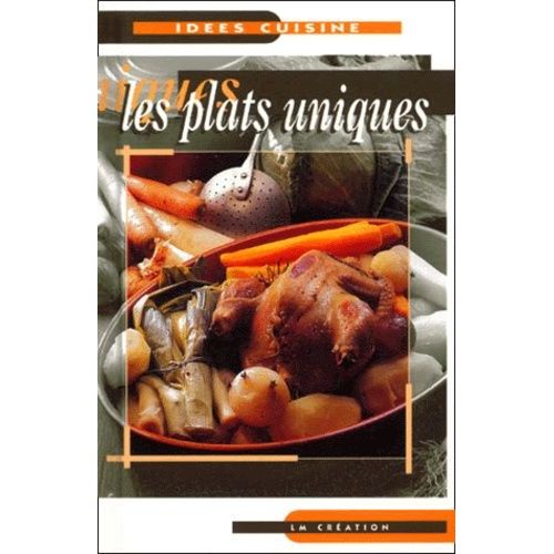 Les Plats Uniques