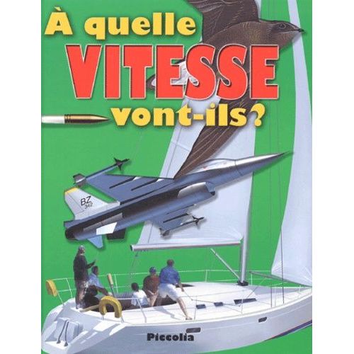 A Quelle Vitesse Vont-Ils ?