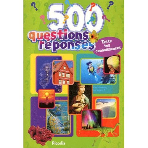 500 Questions Réponses - Tome 1 (Vert)