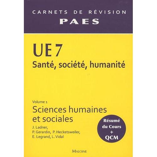 Ue 7 Santé, Société, Humanité - Volume 1, Sciences Humaines Et Sociales