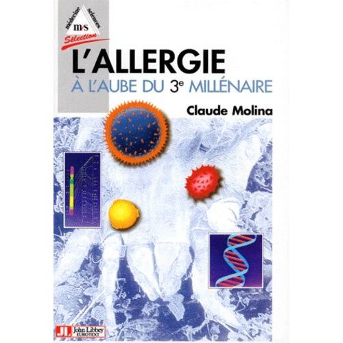 L'allergie À L'aube Du Troisième Millénaire