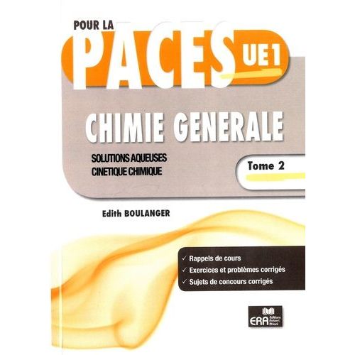 Chimie Générale - Tome 2, Solutions Aqueuses, Cinétique Chimique