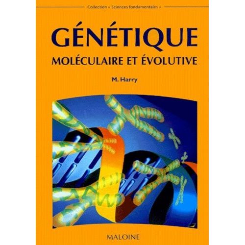 Génétique Moléculaire Et Évolutive