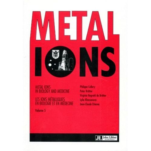 Metal Ions In Biology And Medicine - Tome 5