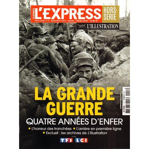 L'express Hors Série 3 La Grande Guerre Déc 2013 - Janv 2014