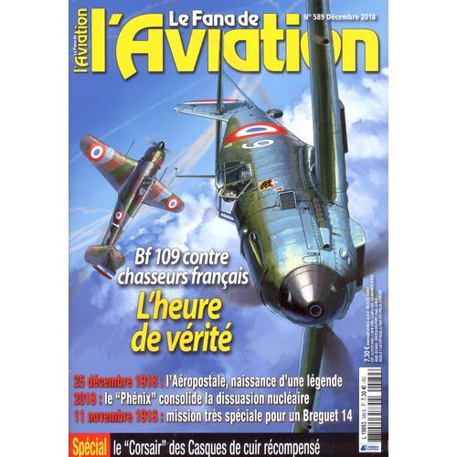 Le Fana De L'aviation 589 - Bf 109 Contre Chasseurs Français - L'heure De Vérité