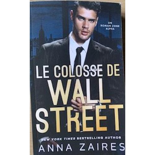 Le Colosse De Wall Street
