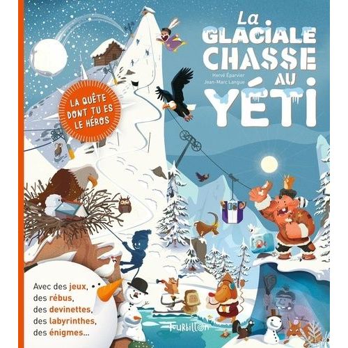 La Glaciale Chasse Au Yéti
