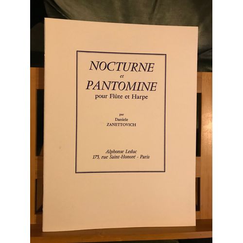 Daniele Zanettovich Nocturne Et Pantomine Pour Flûte Harpe Partition Ed. Leduc