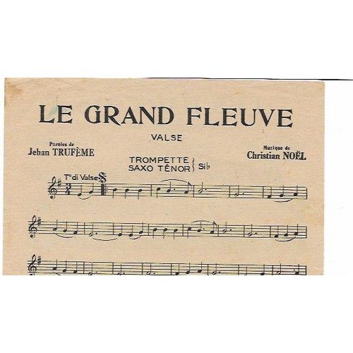 Le Grand Fleuve - Les Haricots