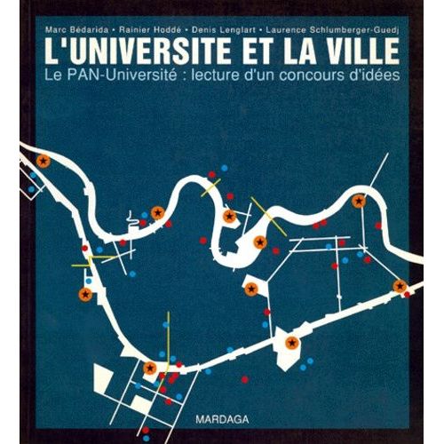 L'universite Et La Ville - Le Pan-Université : Lecture D'un Concours D'idées