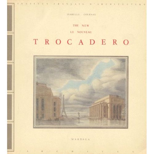 Le Nouveau Trocadero - Bilingue Anglais-Français