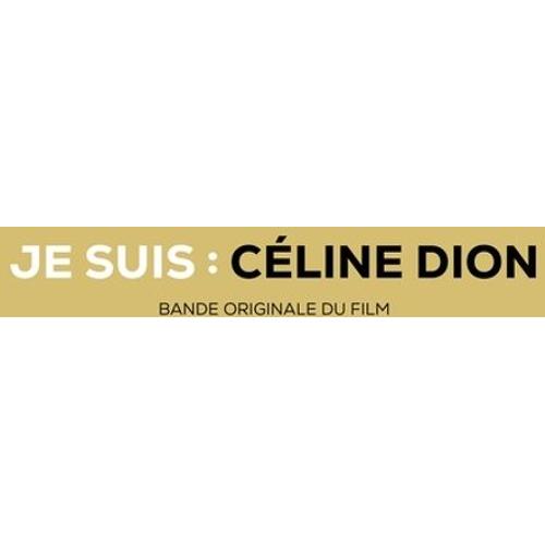 Je Suis : Céline Dion (Bande Originale Du Film) - Vinyle 33 Tours
