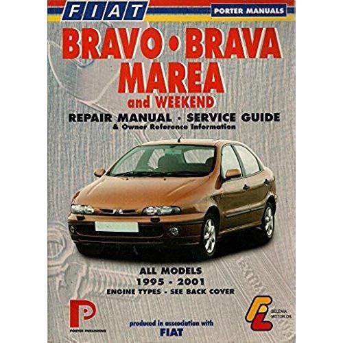 Fiat Bravo, Brava, Marea And Weekend Repair Manual And Service Guide (1995-2001)