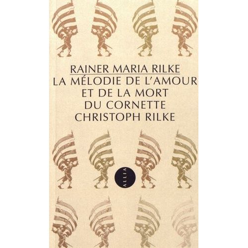 La Mélodie De L'amour Du Cornette Christoph Rilke