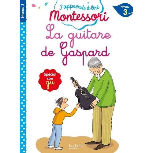 La Guitare De Gaspard - Spécial Son Gu Niveau 3