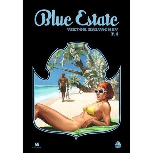 Blue Estate Tome 4