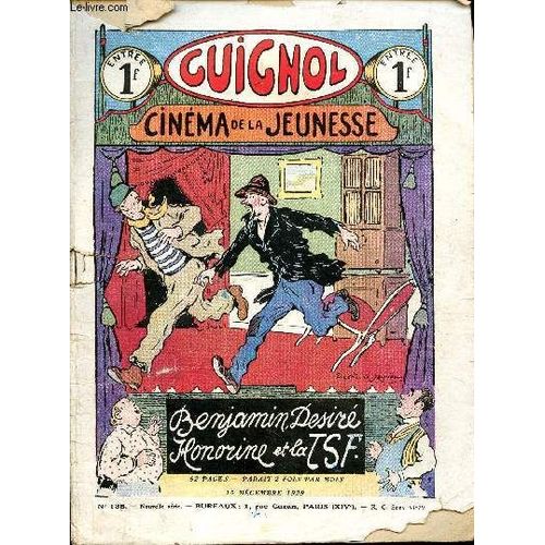 Guignol - Nouvelle Série - N° 135 - 15 Décembre 1929 - Une Porte Claqua Par Jean Blanc - Le Cousin Polyphême Par Hellèle - La Terre Des Fées Par Léon Lambry - La Vipères À Tête Noire Par Gaël De(...)