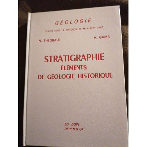 Géologie... Stratigraphie Éléments De Géologie Historique