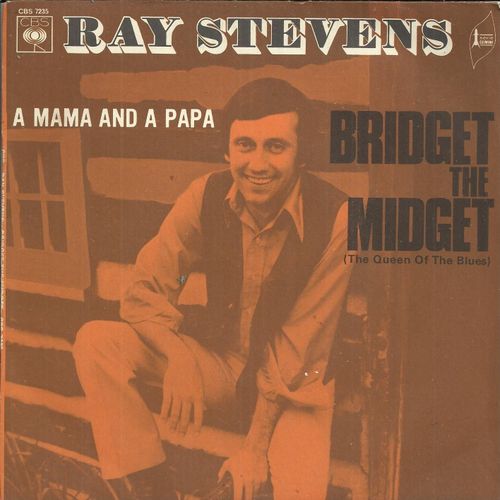 Bridget The Midget (The Queen Of The Blues) (R. Stevens) 3'37 / A Mama And A Papa (T. Autry) 2'49