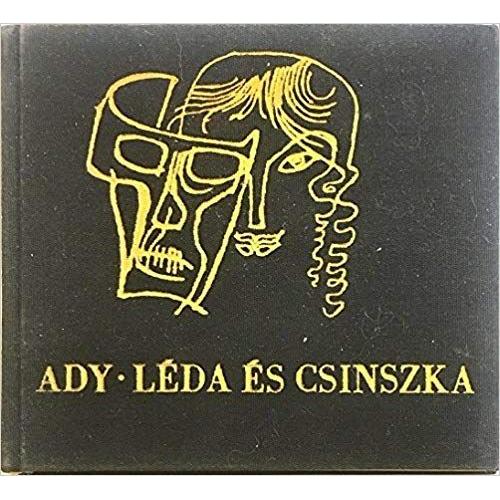 Leda Es Csinszka Hardcover  1966 By Ady Endre