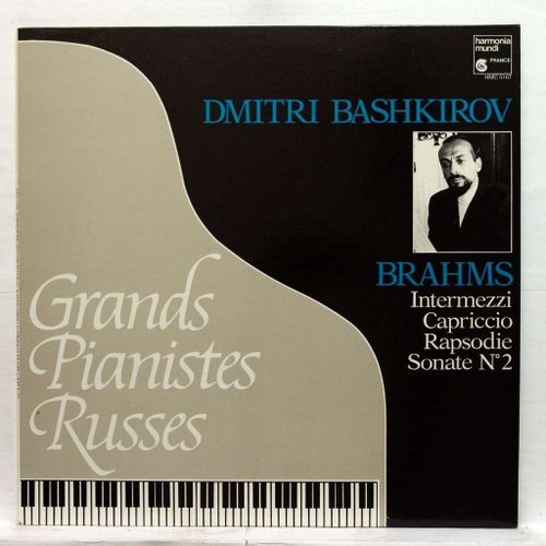 Dmitri Bashkirov : Intermezzi - Capriccio - Rhapsodie - Sonate N°2