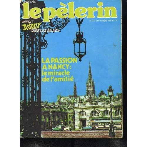 Le Pèlerin N° 4929 - Laques Anciennes, Il Y A 50 Ans Charles Lindbergh Traversait L Atlantique, En Equateur : Une Journée De Pêche, Passion A Nancy, La Charrette D Autrefois