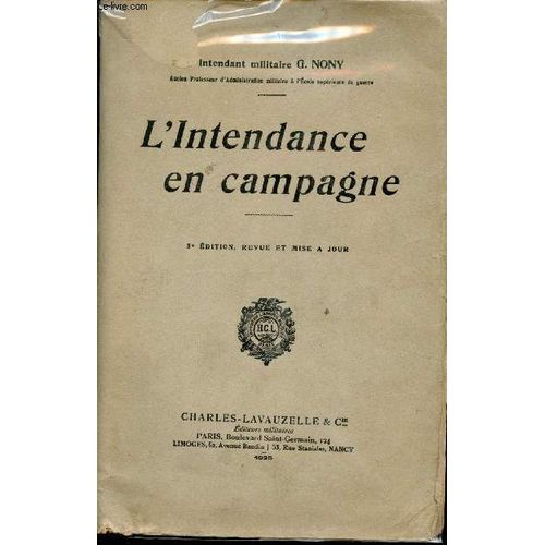 L Intendance En Campagne.