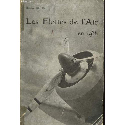 Les Flottes De L Air En 1938.