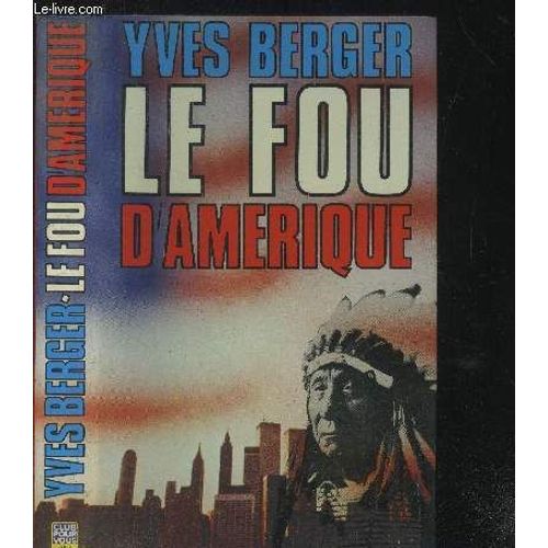 Le Fou D Amérique
