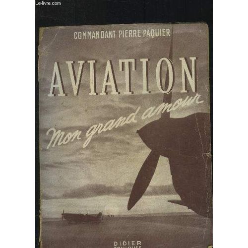 Aviation Mon Grand Amour