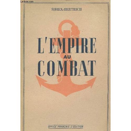 L Empire Au Combat.