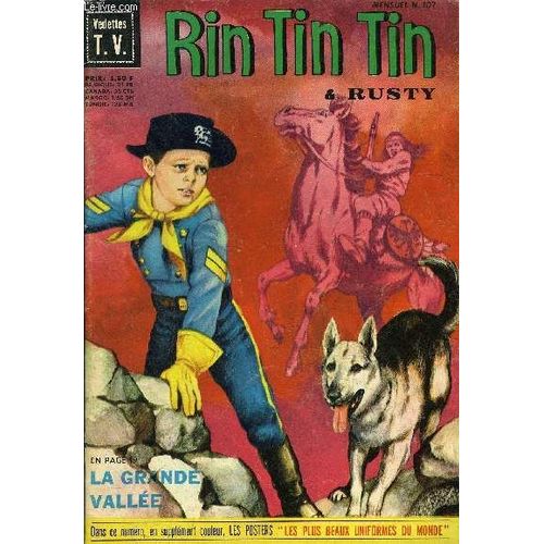 Rintintin Et Rusty - Mensuel N°107 - Les Comanches Déterrent La Hache De Guerre