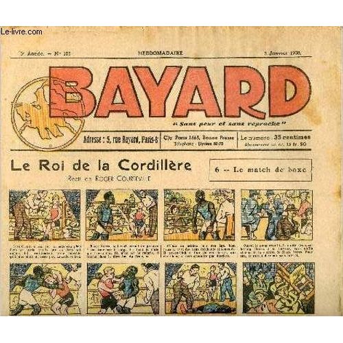 Bayard - 1er Semestres 1938 - Hebdomadaires N°105 À 108 + 110 + 112 À 113 + 117 À 121 + 123 + 126 + 128 - Incomplet