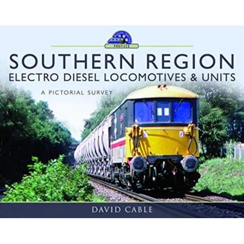 Southern Region Electro Diesel Locomotives & Units: A Pictorial Survey