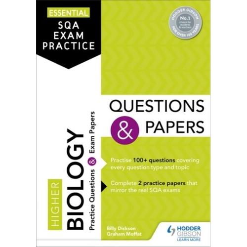 Essential Sqa Exam Practice: Higher Biology Questions And Pa