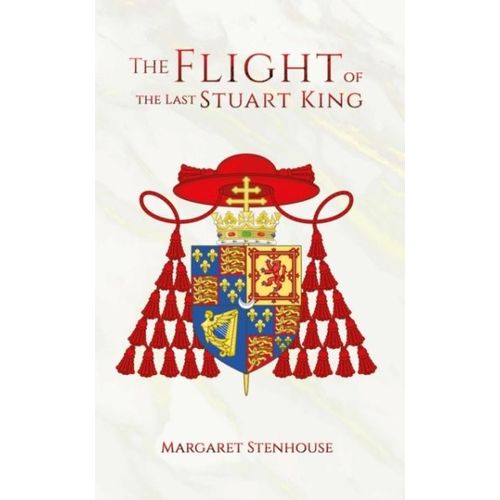 The Flight Of The Last Stuart King