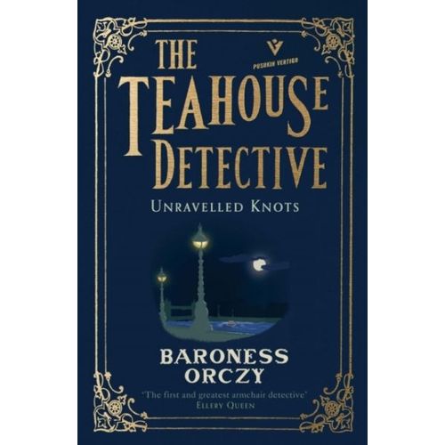 Unravelled Knots: The Teahouse Detective