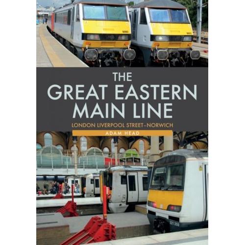 Great Eastern Main Line: London Liverpool Street-Norwich