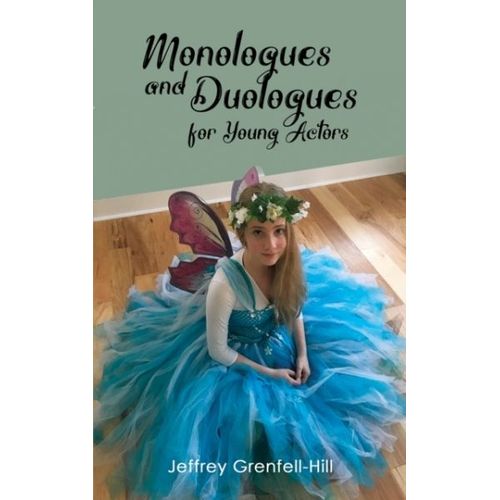 Monologues And Duologues For Young Actors