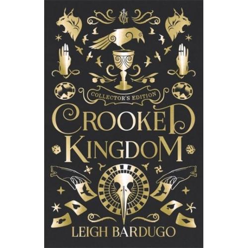 Crooked Kingdom: Collector's Edition - A Sequel To Six Of Crows