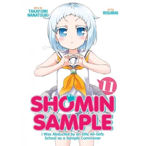 Shomin Sample: I Was Abducted By An Elite All-Girls School As A Sample Commoner Vol. 11