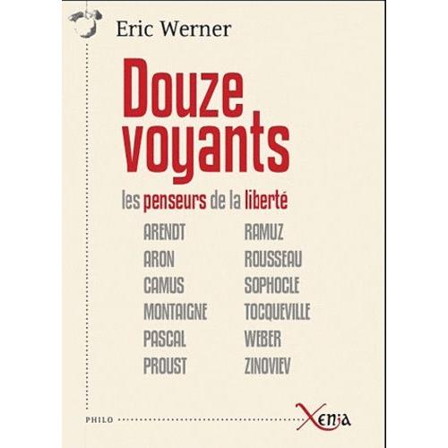 Douze Voyants - Les Penseurs De La Liberté