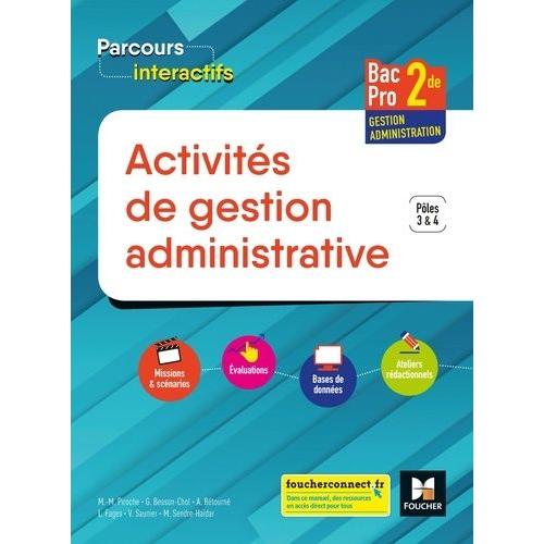 Activités De Gestion Administrative 2de Bac Pro Gestion-Administration - Pôles 3 & 4