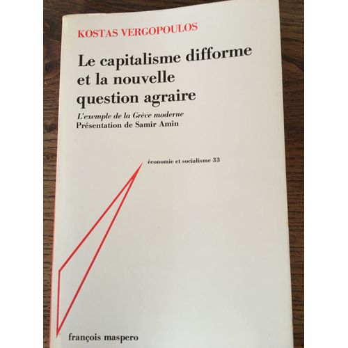 Le Capitalisme Difforme Et La Nouvelle Question Agraire
