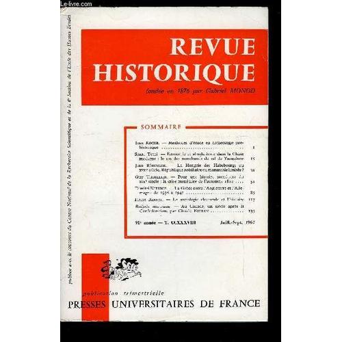 Revue Historique N° 483 - Méthodes D Étude En Archéologie Préhistorique Par Jean Roche. Economie Et Absolutisme Dans La Chine Moderne : Le Cas Des Marchands De Sel De Yangchow Par Saeki Tomi. La(...)