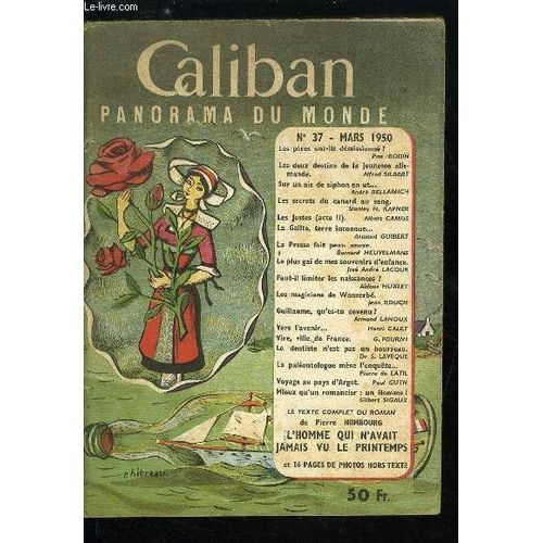 Caliban Panorama Du Monde N° 37 - Les Pères Ont-Ils Démissionné ? Par Paul Bodin. Les Deux Destins De La Jeunesse Allemande Par Alfred Silbert. Sur Un Air De Siphon En Ut Par André Bellamich. Les(...)