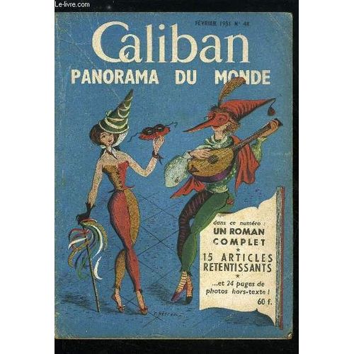 Caliban Panorama Du Monde N° 48 - Visite Au Docteur Knock Américain Par Bernard Heuvelmans. 39 Millions De Français Ignorent L Avion Par Alain Vernières. Le Plongeon Des Amants Malheureux Par André De(...)