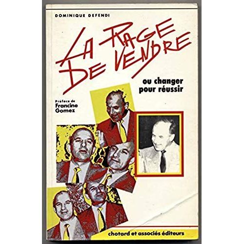 La Rage De Vendre